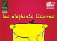 concert les elephants bizzares in vama veche