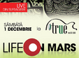 concert life on mars in true club
