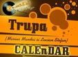 concert live trupa calendar in e varza