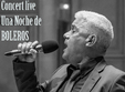 concert live una noche de boleros
