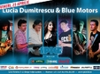 concert lucia dumitrescu blue motors in spice club