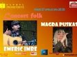concert magda puskas si emeric imre in club prometheus