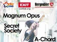 concert magnum opus secret society si a chord in club a