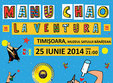 concert manu chao la timisoara