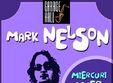 concert mark nelson la bucuresti