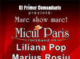concert micul paris si invitatii sai liliana pop marius rosiu