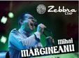 concert mihai margineanu in club zebbra