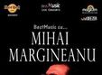concert mihai margineanu in hard rock cafe