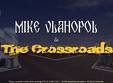 concert mike vlahopol the crossroads