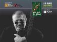 concert mircea baniciu la vama veche