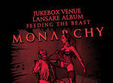 concert monarchy in jukebox venue