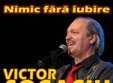 concert nimic fara iubire