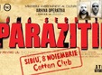 concert parazitii 8 noiembrie sibiu cotton club