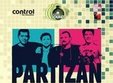 concert partizan in club control