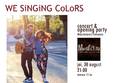 concert party we singing colors live manufactura