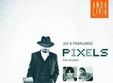 concert pixels in andalivia art club