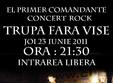 concert rock trupa fara vise