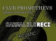 concert sarmalele reci in club prometheus din bucuresti