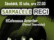 concert sarmalele reci la cafeneaua actorilor