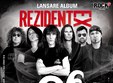 concert si lansare de album rezident ex in bucuresti