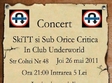 concert skitt si sub orice critica in underworld