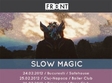 concert slow magic si selebrities in bucuresti