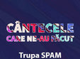 concert spam cantecele care ne au facut