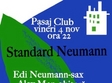 concert standard neumann in passage club