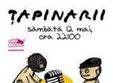 concert tapinarii in legere club