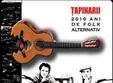 concert tapinarii la iasi