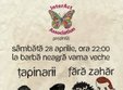 concert tapinarii si fara zahar in vama veche