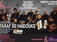 concert taraf de haidouks la sarpele roz