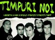 concert timpuri noi in club twice din bucuresti