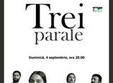 concert trei parale la green hours