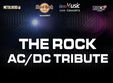 concert tribut ac dc cu the rock la hard rock cafe