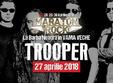 concert trooper la vama veche