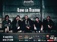 concert trupa luni la teatru 