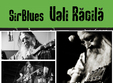 concert vali sirblues racila