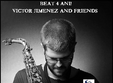  concert victor jimenez and friends beat implineste 4 ani