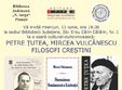 conferin ele mircea vulcanescu petre u ea la ploie ti