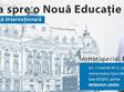 conferinta internationala calea spre o noua educatie 