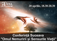 conferinta ordo suceava omul nemuririi si sensurile vietii