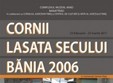 cornii lasata secului bania 2006
