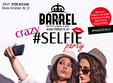 crazy selfie party the barrel