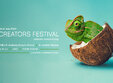 poze creators festival