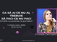 cristela georgescu ca sa ai ce nu ai trebuie sa faci ce nu faci