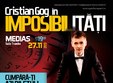 cristian gog in imposibilitati medias 27 noiembrie