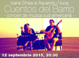 cuentos del barrio concert de muzica sud americana