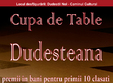 cupa de table dudesteana