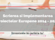 curs scrierea proiectelor europene pentru perioada de finantare